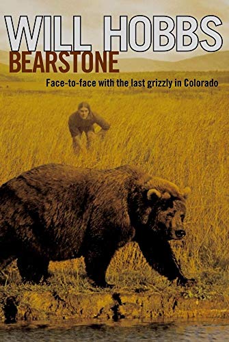 9780689870712: Bearstone: Face-to-Face with the Last Grizzly in Colorado