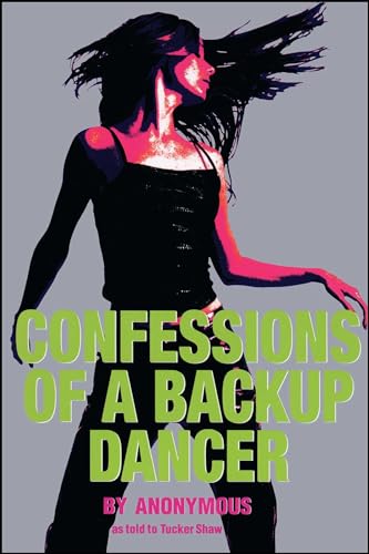 9780689870750: Confessions of a Backup Dancer