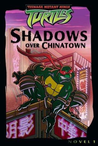 Imagen de archivo de Shadows over Chinatown (Teenage Mutant Ninja Turtles (Simon & Schuster)) a la venta por Wonder Book