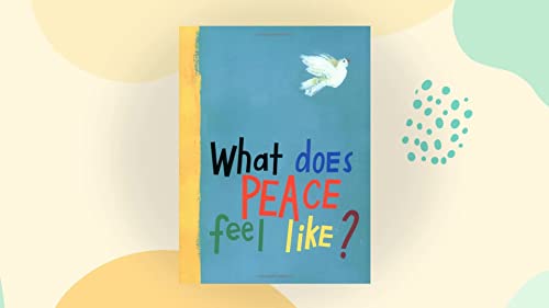 9780689872532: What Does Peace Feel Like?