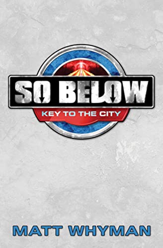 Beispielbild fr So Below: Key to the City: Volume 1 zum Verkauf von WorldofBooks