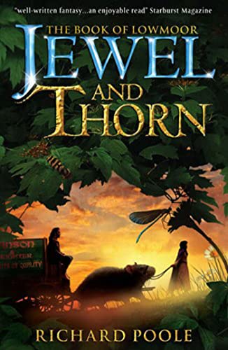 Stock image for Jewel and Thorn (1) (The Book of Lowmoor) for sale by HPB Inc.