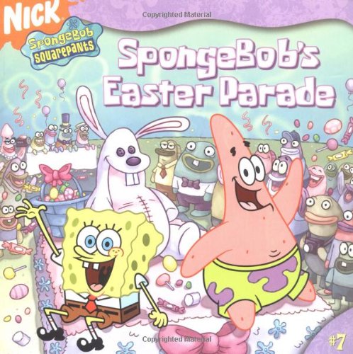 9780689873140: SpongeBob's Easter Parade (Spongebob Squarepants #7)
