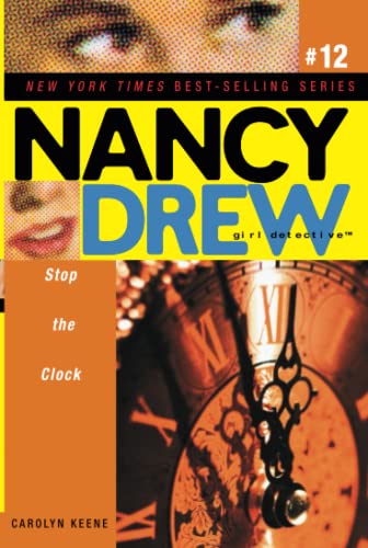 Beispielbild fr Stop the Clock (Nancy Drew: All New Girl Detective #12) zum Verkauf von Wonder Book