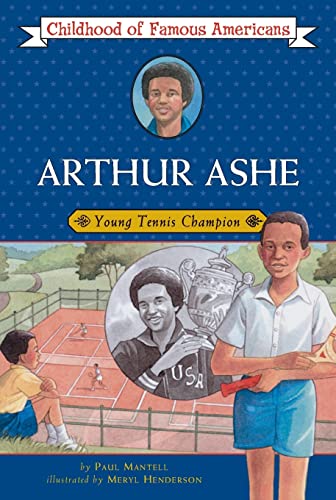 9780689873461: Arthur Ashe: Young Tennis Champion (Childhood of Famous Americans (Paperback))