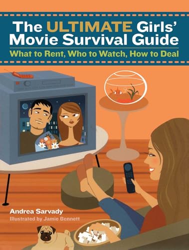 9780689873737: The Ultimate Girls' Movie Survival Guide: What to Rent, Who to Watch, How to Deal