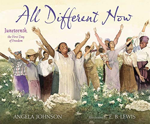 9780689873768: All Different Now: Juneteenth, the First Day of Freedom