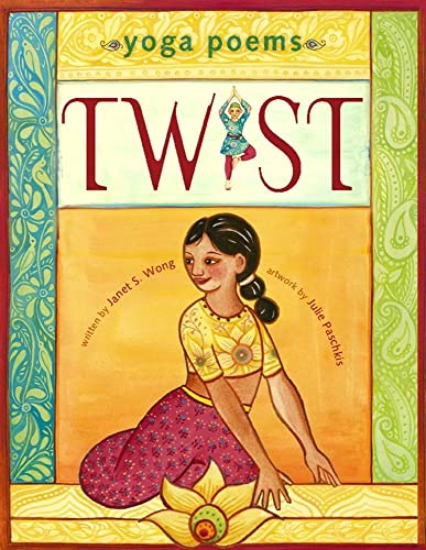 9780689873942: Twist: Yoga Poems