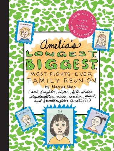 Amelia's Longest, Biggest, Most-Fights-Ever Family Reunion (9780689874475) by Moss, Marissa