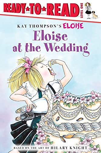 9780689874499: Eloise At The Wedding: Ready-to-Read Level 1