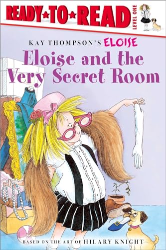 Beispielbild fr Eloise and the Very Secret Room: Ready-to-Read Level 1 zum Verkauf von Gulf Coast Books