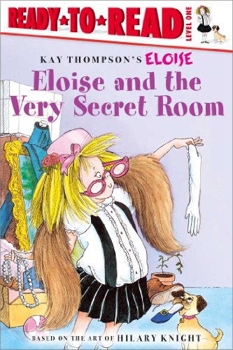 Stock image for Eloise and the Very Secret Room: Ready-to-Read Level 1 for sale by Gulf Coast Books