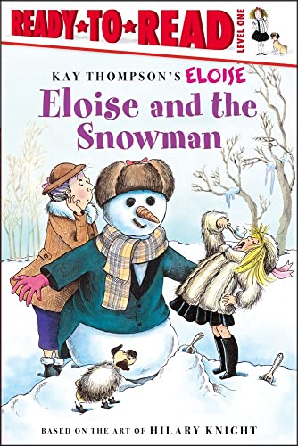 9780689874512: Eloise And the Snowman: Ready-to-Read Level 1