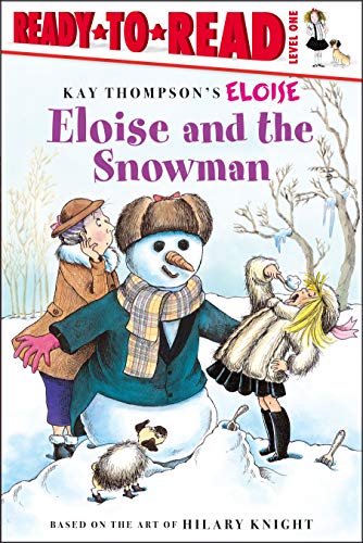 Stock image for Eloise and the Snowman: Ready-to-Read Level 1 for sale by Orion Tech