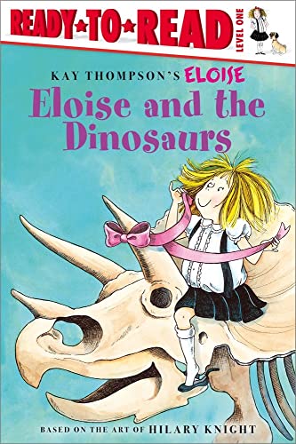 9780689874536: Eloise and the Dinosaurs: Ready-to-Read Level 1