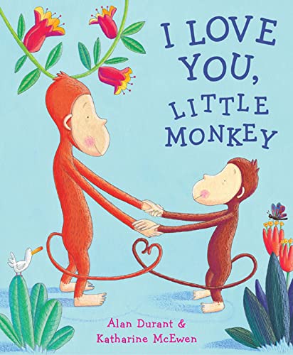 Beispielbild fr I Love You, Little Monkey zum Verkauf von Better World Books