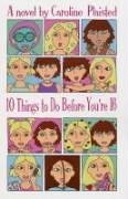 Beispielbild fr 10 Things to Do Before You're 16 zum Verkauf von WorldofBooks