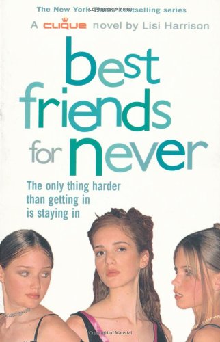 9780689875458: Best Friends for Never: Bk. 2 (Clique S.)