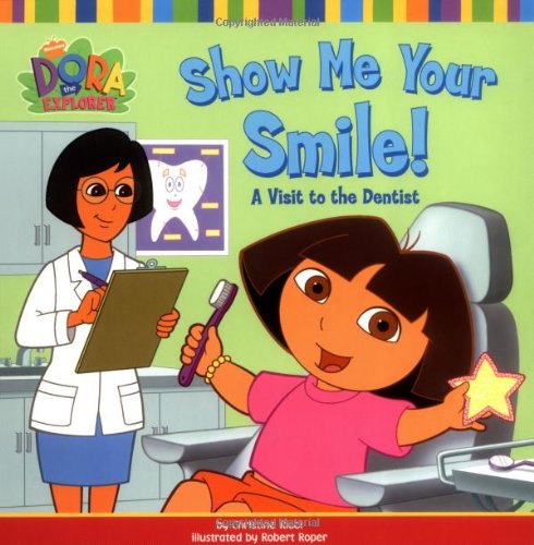 Stock image for Show Me Your Smile (Dora the Explorer) for sale by WorldofBooks