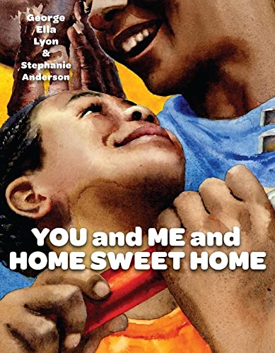 Stock image for You and Me and Home Sweet Home (Richard Jackson Books (Atheneum Hardcover)) for sale by Gulf Coast Books