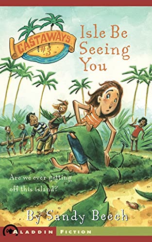 Stock image for Isle Be Seeing You (Castaways) for sale by Jenson Books Inc