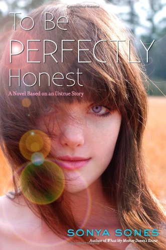 9780689876042: To Be Perfectly Honest: A Novel Based on an Untrue Story