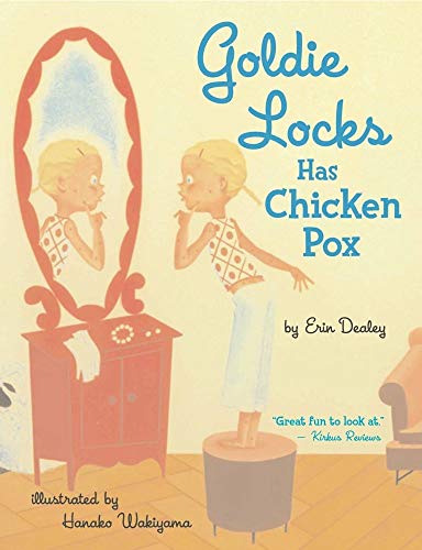 Stock image for Goldie Locks Has Chicken Pox for sale by Better World Books