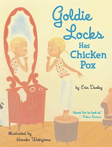 Stock image for Goldie Locks Has Chicken Pox for sale by Gulf Coast Books