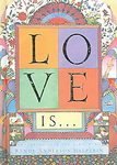Stock image for Love Is . . . for sale by ThriftBooks-Atlanta