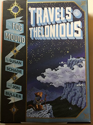 9780689876844: Travels of Thelonious (Fog Mound)