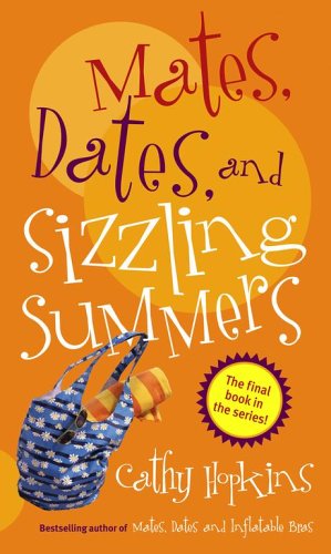9780689876981: Mates, Dates, and Sizzling Summers (Mates, Dates Series)