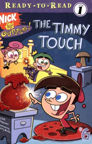 Beispielbild fr The Timmy Touch (Fairly OddParents Ready-To-Read (Level 1)) zum Verkauf von Once Upon A Time Books