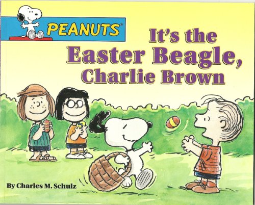 9780689877438: Peanuts : It's the Easter Beagle, Charlie Brown