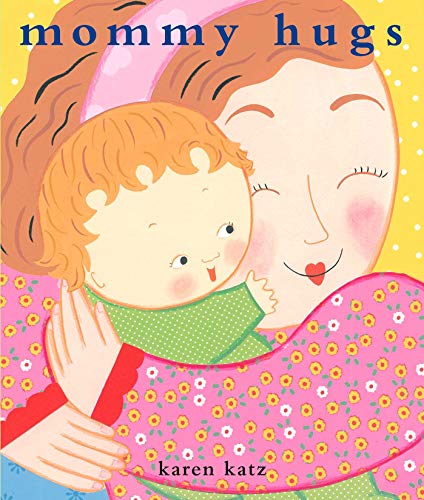 9780689877728: Mommy Hugs
