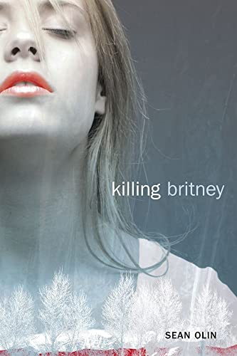 Beispielbild fr Killing Britney zum Verkauf von SecondSale