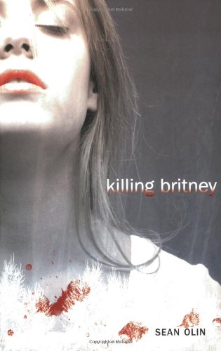Imagen de archivo de Killing Britney a la venta por SecondSale