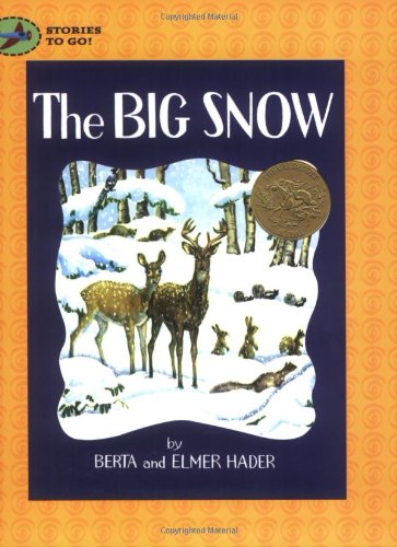9780689878268: The Big Snow (Stories to Go!)