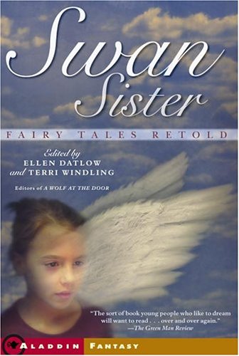 Beispielbild fr Swan Sister: Fairy Tales Retold zum Verkauf von Ravin Books