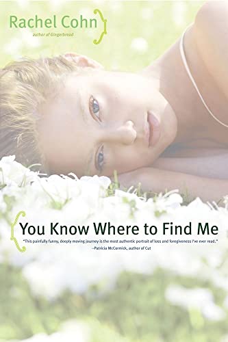 9780689878602: You Know Where to Find Me