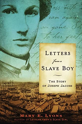 Stock image for Letters from a Slave Boy : The Story of Joseph Jacobs for sale by Better World Books
