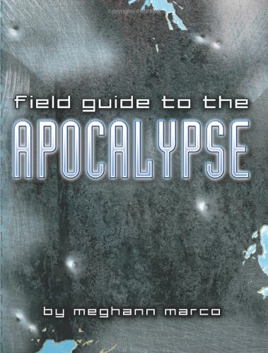 Beispielbild fr Field Guide to the Apocalypse: Movie Survival Skills for the End of the World zum Verkauf von BooksRun