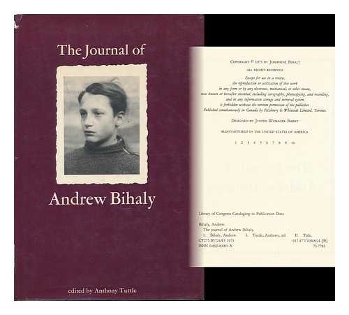 Imagen de archivo de THE JOURNAL OF ANDREW BIHALY a la venta por The Story Shop