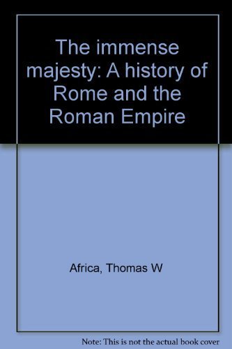 Beispielbild fr The immense majesty: A history of Rome and the Roman Empire zum Verkauf von Lot O'Books