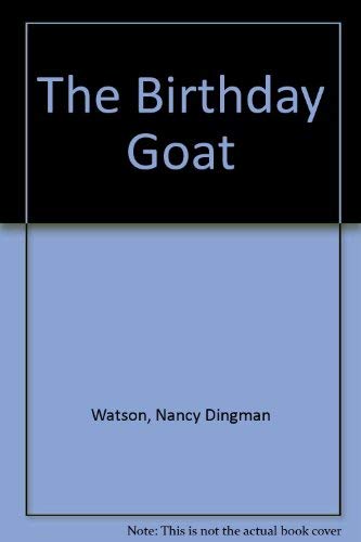Imagen de archivo de The Birthday Goat a la venta por Ergodebooks