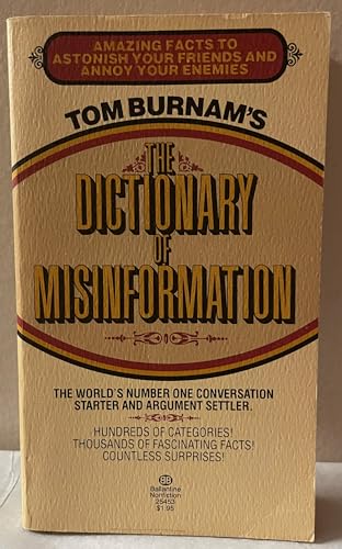 Dictionary of Misinformation - Tom Burnam