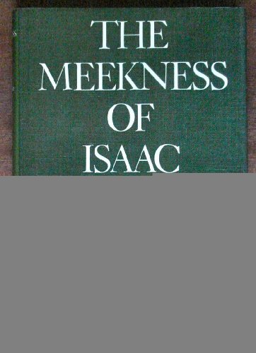 9780690002997: Title: The Meekness of Isaac