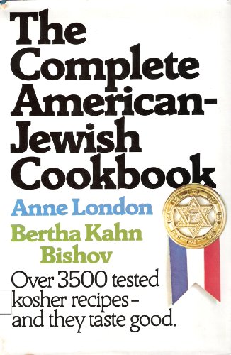 Stock image for The Complete American-Jewish Cookbook: In Accordance With the Jewish Dietary Laws for sale by Best and Fastest Books