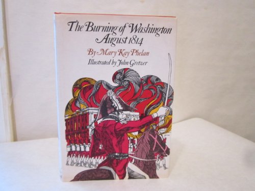 The Burning of Washington; August 1814