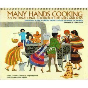 9780690005363: Many Hands Cooking: An International Cookbook for Girls and Boys