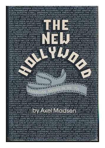 Stock image for The New Hollywood; American Movies In the '70s for sale by Jeff Stark